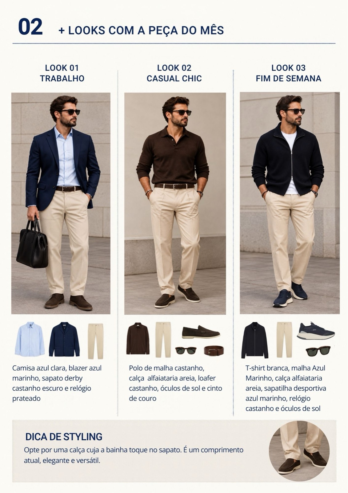 Página 02 — Três looks com a peça do mês: trabalho, casual chic e fim de semana.