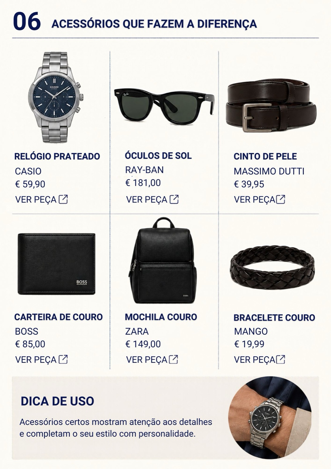 Página 06 — Acessórios que fazem a diferença: relógio, óculos de sol, cinto, carteira, mochila e bracelete.